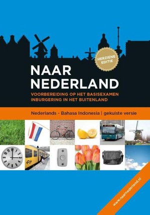 Naar Nederland Nederlands - Bahasa Indonesia (gekuiste versie)