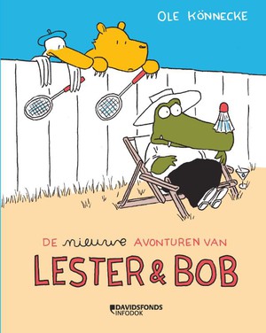 De nieuwe avonturen van Lester & Bob