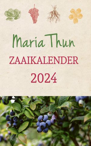 Maria Thun Zaaikalender 2024