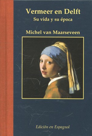Vermeer en Delft Spaanse ed