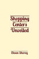 Shopping Centers Unveiled