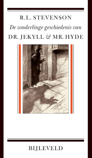 De zonderlinge geschiedenis van dr. Jekyll en mr. Hyde