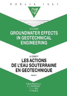 Groundwater effects in geotechnical engineering, volume 1