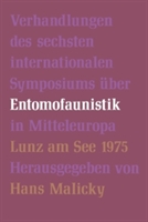 Verhandlungen des Sechsten Internationalen Symposiums über Entomofaunistik in Mitteleuropa