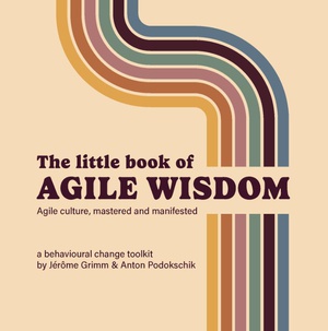 The little book of Agile Wisdom