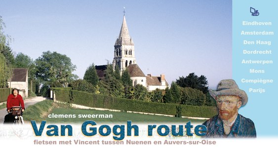 Van Gogh fietsroute Eindhoven - Parijs