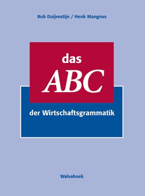 Das ABC der Wirtschaftsgrammatik