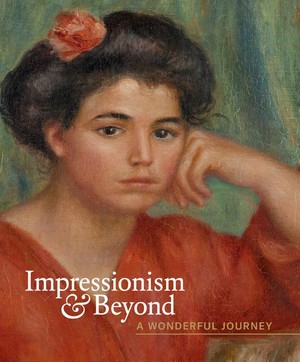 Impressionism And Beyond - A Wonderful Journey