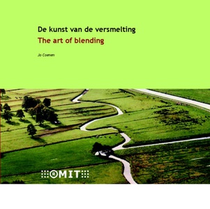 De kunst van de versmelting / The art of blending
