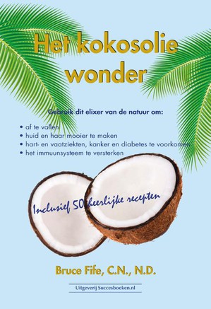 Het kokosoliewonder