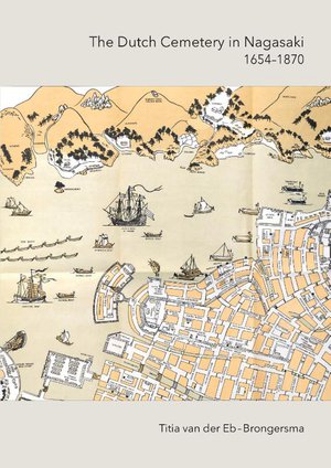 The Dutch Cemetrey in Nagasaki (1654-1870)Echo of the Past