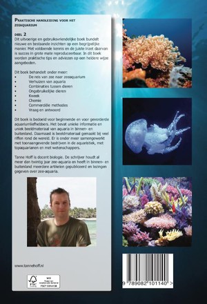 Praktische handleiding voor het zeeaquarium 2: Inzicht, inspiratie, vraag en antwoord