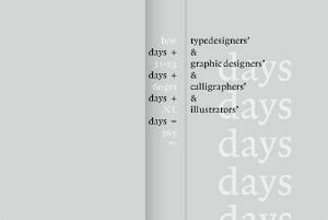 Typedesigner's Days & Graphic Designers' Days & Calligraphers' Days & Illustrators' Days