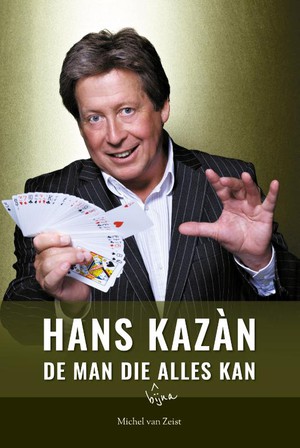 Hans Kazàn, de man die bijna alles kan