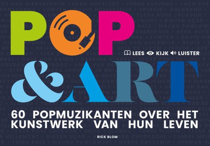 Pop & Art, 60 popmuzikanten over het kunstwerk van hun leven