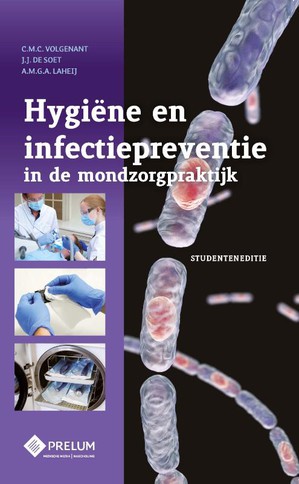 Hygiëne en infectiepreventie in de mondzorgpraktijk