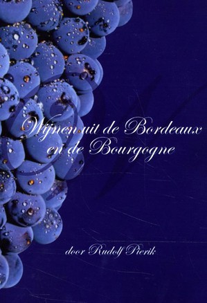 Wijnen uit de Bordeaux en de Bourgogne
