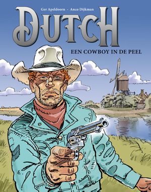 Dutch 01 Een cowboy in de Peel