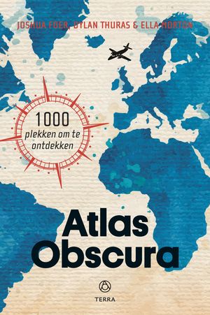 Atlas Obscura 1000 plekken om te ontdekken