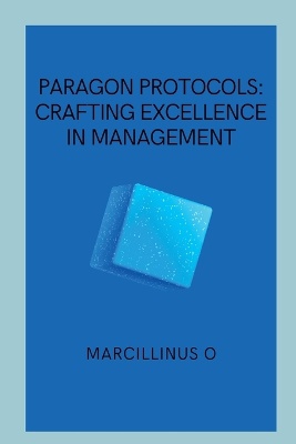 Paragon Protocols