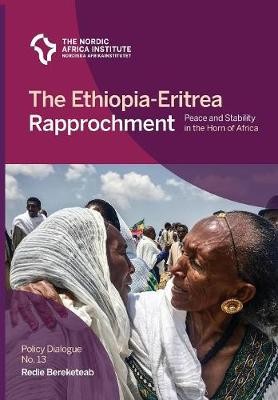 The Ethiopia-Eritrea Rapprochement