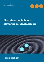 Einsteins speciella och allmänna relativitetsteori