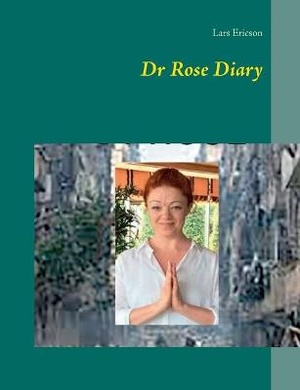Dr Rose Diary