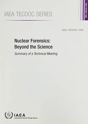 Nuclear Forensics: Beyond the Science