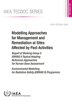Modelling Approaches for Management and Remediation at Sites Affected by Past Activities