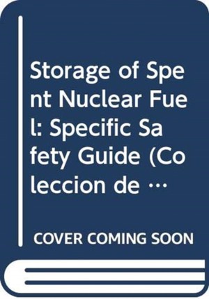 Storage of Spent Nuclear Fuel