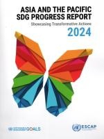 Asia and the Pacific SDG Progress Report 2024