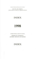 Reports of Judgments, Advisory Opinions and Orders: 1998 Index Reports