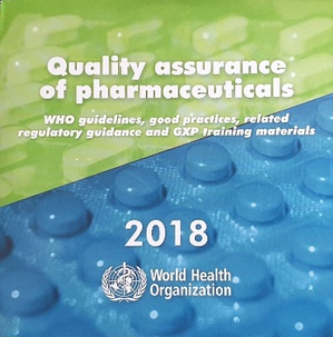 Quality assurance of pharmaceuticals 2018