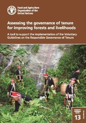 Assessing the governance of tenure for improving forests and livelihoods