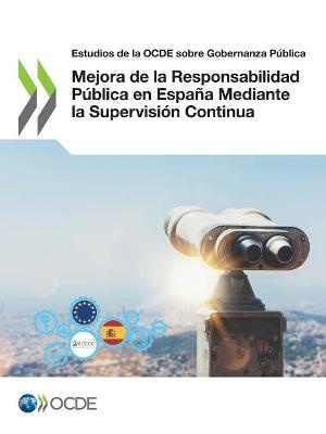 Mejora de la Responsabilidad Pública en España Mediante la Supervisión Continua