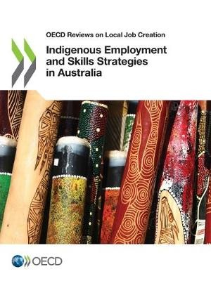 Oecd: Indigenous Employment and Skills Strategies in Austral