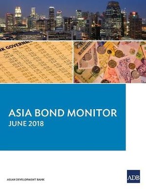 Asia Bond Monitor – June 2018