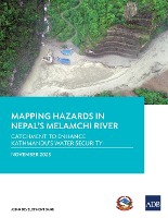 Mapping Hazards in Nepal's Melamchi River