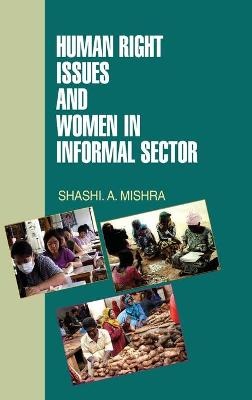 Human Rights Issues and Women in Informal Sectors