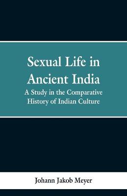 Sexual life in ancient India
