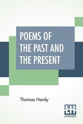 POEMS OF THE PAST & THE PRESEN