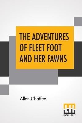 ADV OF FLEET FOOT & HER FAWNS