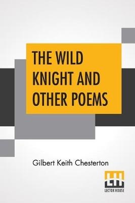 WILD KNIGHT & OTHER POEMS