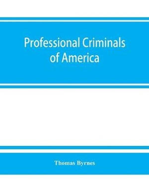 Professional criminals of America