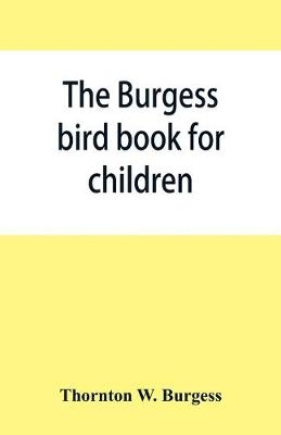 The Burgess bird book for children