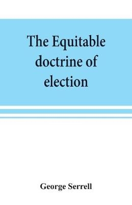 The equitable doctrine of election