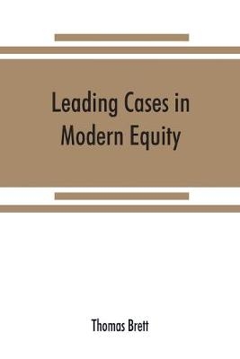 Leading cases in modern equity