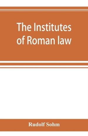 The Institutes of Roman law