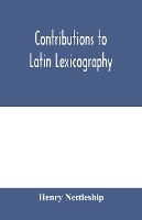 Contributions to Latin lexicography