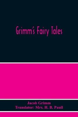 Grimm'S Fairy Tales